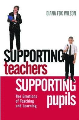 Diana Fox Wilson - Supporting Teachers Supporting Pupils, Häftad