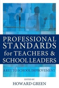 bokomslag Professional Standards for Teachers and School Leaders