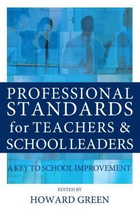 bokomslag Professional Standards for Teachers and School Leaders