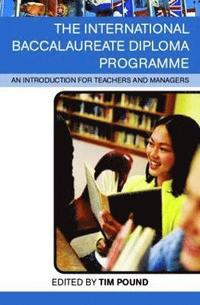 bokomslag The International Baccalaureate Diploma Programme