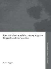 bokomslag Romantic Genius and the Literary Magazine