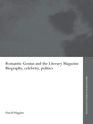 David Higgins - Romantic Genius and the Literary Magazine, Inbunden
