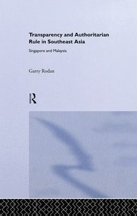 bokomslag Transparency and Authoritarian Rule in Southeast Asia