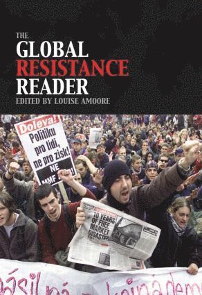 Louise Amoore, UK) Amoore, Louise (University of Durham - Global Resistance Reader, Inbunden