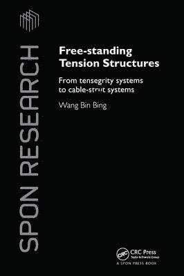 Binbing Wang - Free-Standing Tension Structures, Inbunden