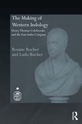 Rosane Rocher, Ludo Rocher - Making of Western Indology, Inbunden