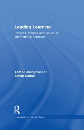 Tom O'Donoghue, Simon Clarke - Leading Learning, Inbunden