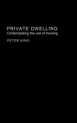 Peter King - Private Dwelling, Inbunden