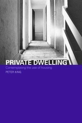Peter King, UK) King, Peter (De Montfort University - Private Dwelling, Häftad