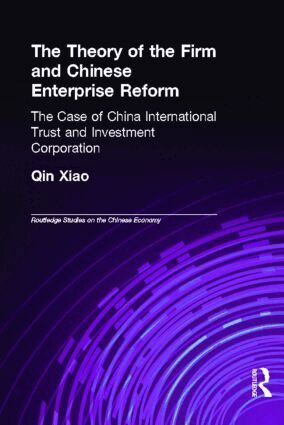 Xiao Qin - Theory of the Firm and Chinese Enterprise Reform, Inbunden