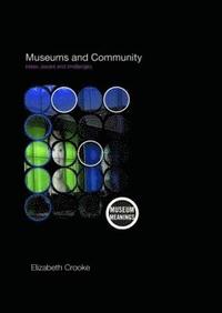 bokomslag Museums and Community