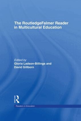 David Gillborn, Gloria Ladson-Billings - RoutledgeFalmer Reader in Multicultural Education, Inbunden