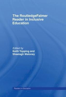 Sheelagh Maloney, Keith Topping - RoutledgeFalmer Reader in Inclusive Education, Inbunden