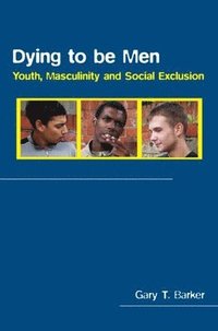 bokomslag Dying to be Men