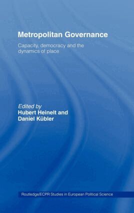 Hubert Heinelt, Daniel Kübler - Metropolitan Governance in the 21st Century, Inbunden