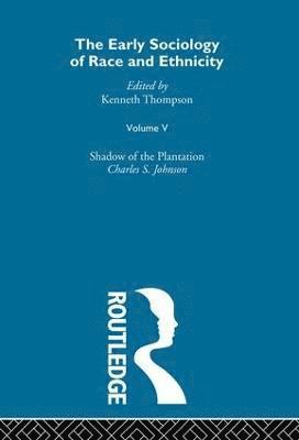 The Early Sociology of Race & Ethnicity Vol 5 1
