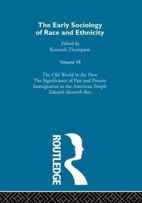 The Early Sociology of Race & Ethnicity Vol 7 1