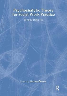Psychoanalytic Theory for Social Work Practice 1
