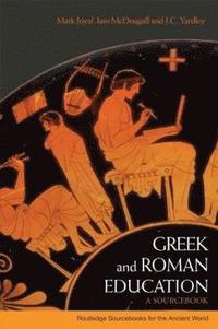 bokomslag Greek and Roman Education
