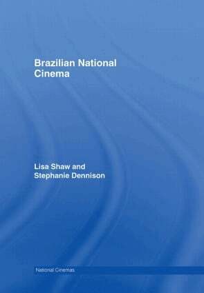 Lisa Shaw, Stephanie Dennison - Brazilian National Cinema, Inbunden