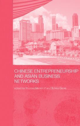 bokomslag Chinese Entrepreneurship and Asian Business Networks