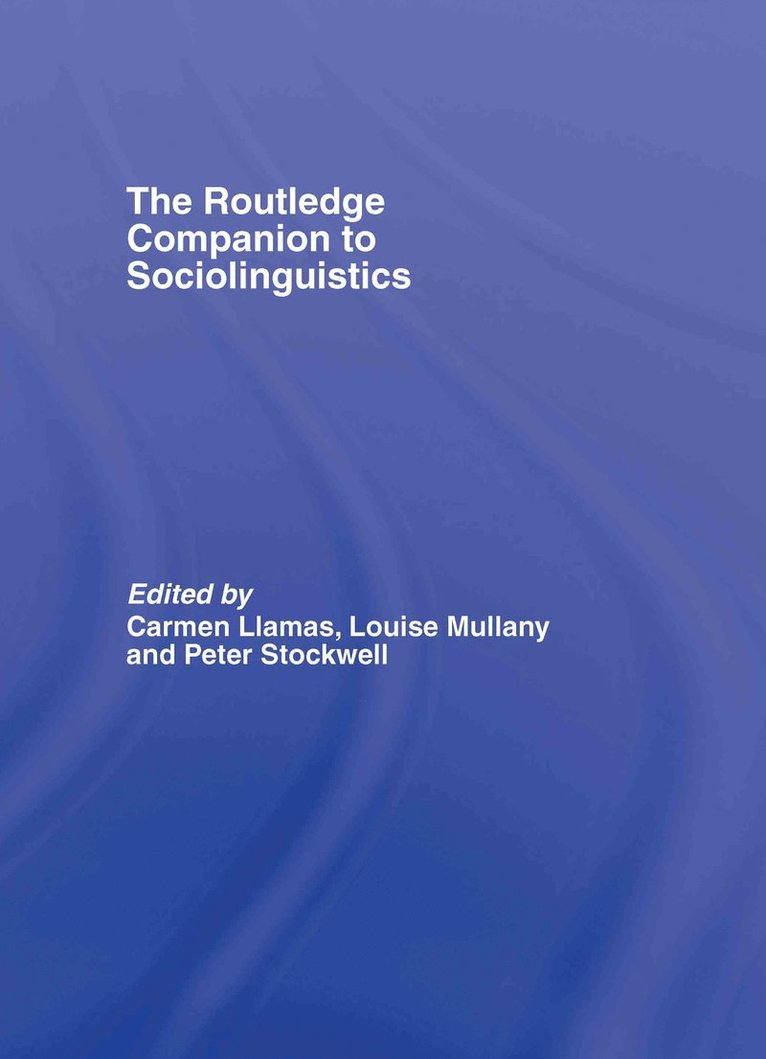 The Routledge Companion to Sociolinguistics 1