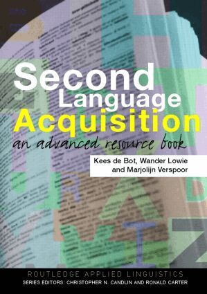 Kees de Bot, Wander Lowie, Marjolijn Verspoor - Second Language Acquisition, Häftad