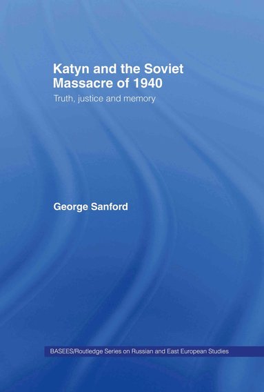 bokomslag Katyn and the Soviet Massacre of 1940
