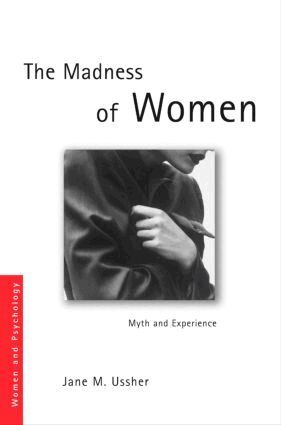 Jane M. Ussher, Jane Ussher - Madness of Women, Inbunden