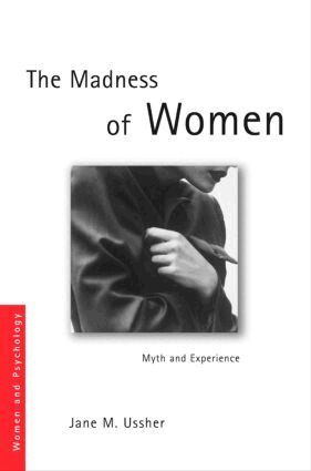 Jane M. Ussher, Jane Ussher - Madness of Women, Häftad