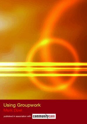 Mark Doel - Using Groupwork, Häftad