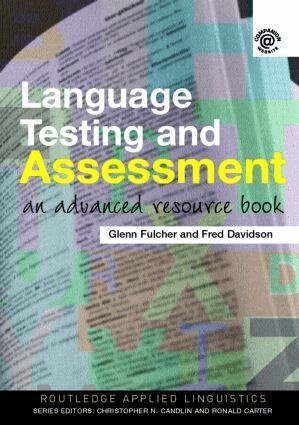 Glenn Fulcher, Fred Davidson - Language Testing and Assessment, Häftad