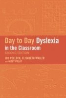 bokomslag Day-to-Day Dyslexia in the Classroom
