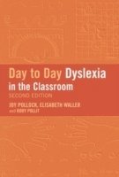 Day-to-Day Dyslexia in the Classroom 1