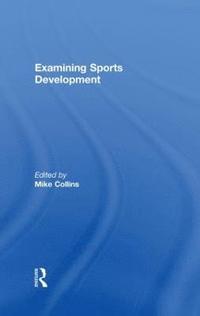 bokomslag Examining Sports Development