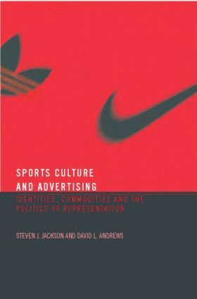 bokomslag Sport, Culture and Advertising