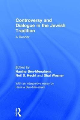 Controversy and Dialogue in the Jewish Tradition 1