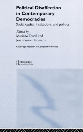 Mariano Torcal, José Ramón Montero - Political Disaffection in Contemporary Democracies, Inbunden