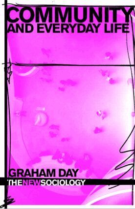 Graham Day - Community and Everyday Life, Inbunden