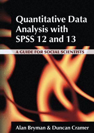 Alan Bryman, Duncan Cramer - Quantitative Data Analysis with SPSS 12 and 13, Häftad