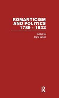 bokomslag Romanticism&Politics 1762-1832 Vol2