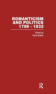 Romanticism&Politics 1762-1832 Vol2 1