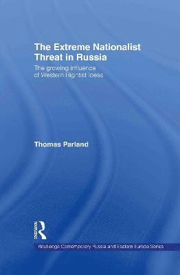 The Extreme Nationalist Threat in Russia 1