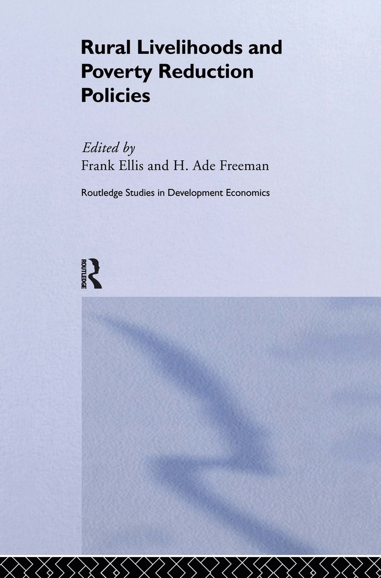 Frank Ellis, H. Ade Freeman, UK) Ellis, Frank (University of East Anglia - Rural Livelihoods and Poverty Reduction Policies, Inbunden