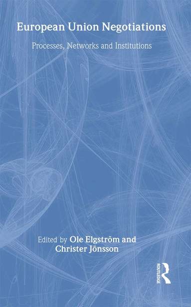 Ole Elgström, Christer Jönsson - European Union Negotiations, Inbunden