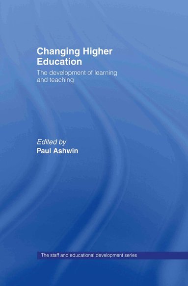 Paul Ashwin - Changing Higher Education, Inbunden
