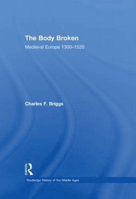 bokomslag The Body Broken