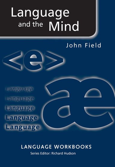 John Field - Language and the Mind, Inbunden