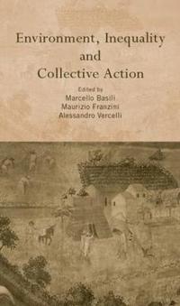 bokomslag Environment, Inequality and Collective Action