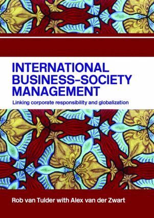 Rob van Tulder, Alex van der Zwart - International Business-Society Management, Häftad